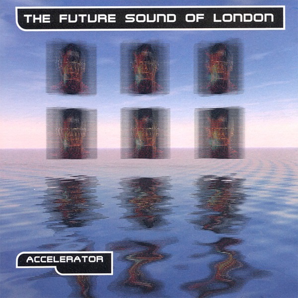 Le premier album de FSOL : ACCELERATOR produit en 1992