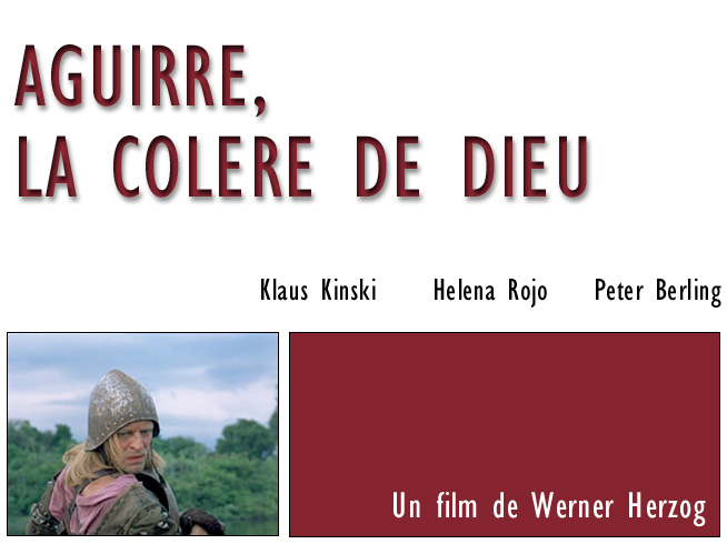 Le film : Aguirre, la colère de Dieu