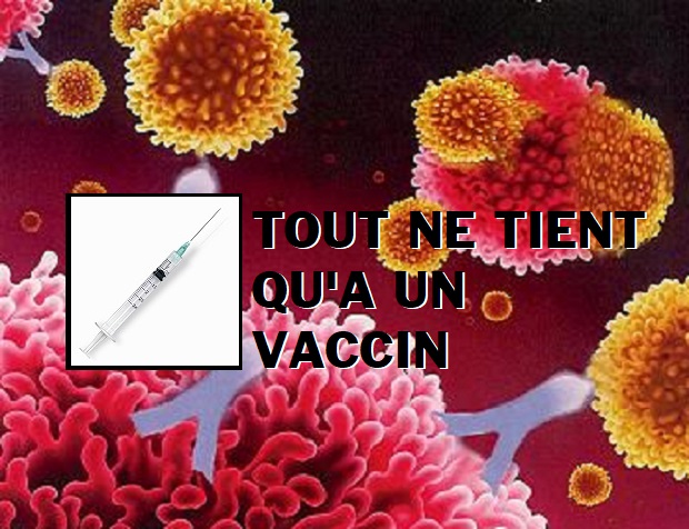 le vaccin sinon, c'est chagrin