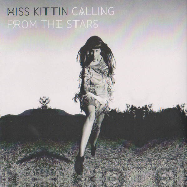 Album - Calling From The Satrs - Un double album solo pour Miss Kittin qui signe la plupart des morceaux