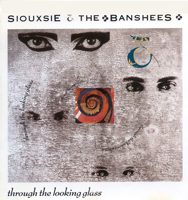 L'album Trough The Looking Glass de Siouxie et ses Banshees
